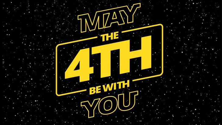 May the 4th Be With You – Star Wars Day!