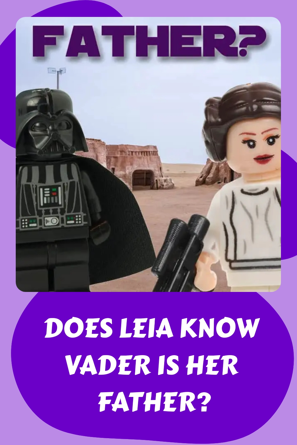 Does Leia Know Vader Is Her Father generated pin 56156