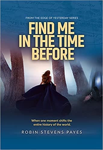 Find Me In the Time Before Book Cover