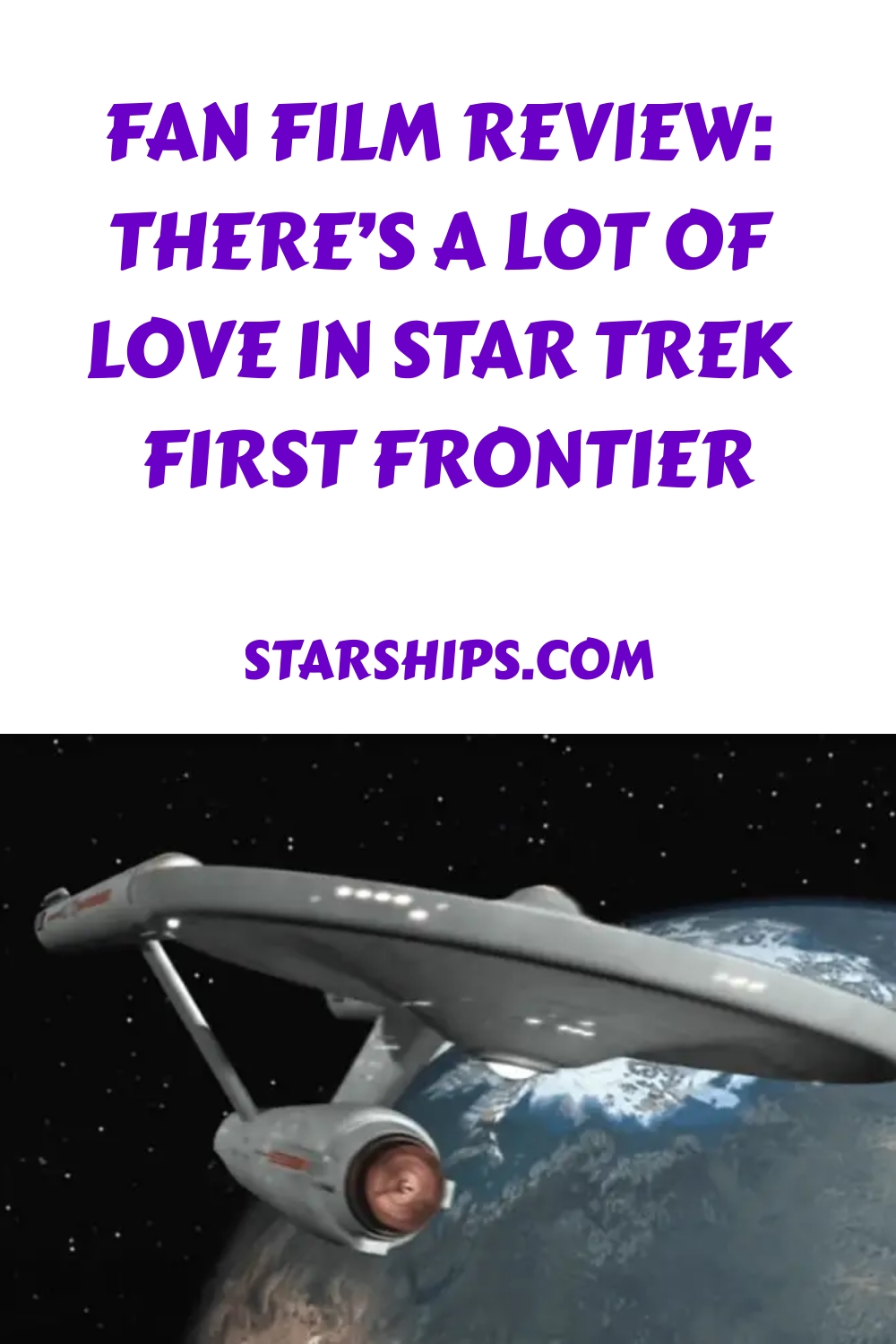 Fan Film Review Theres A Lot of Love In Star Trek First Frontier generated pin 56628