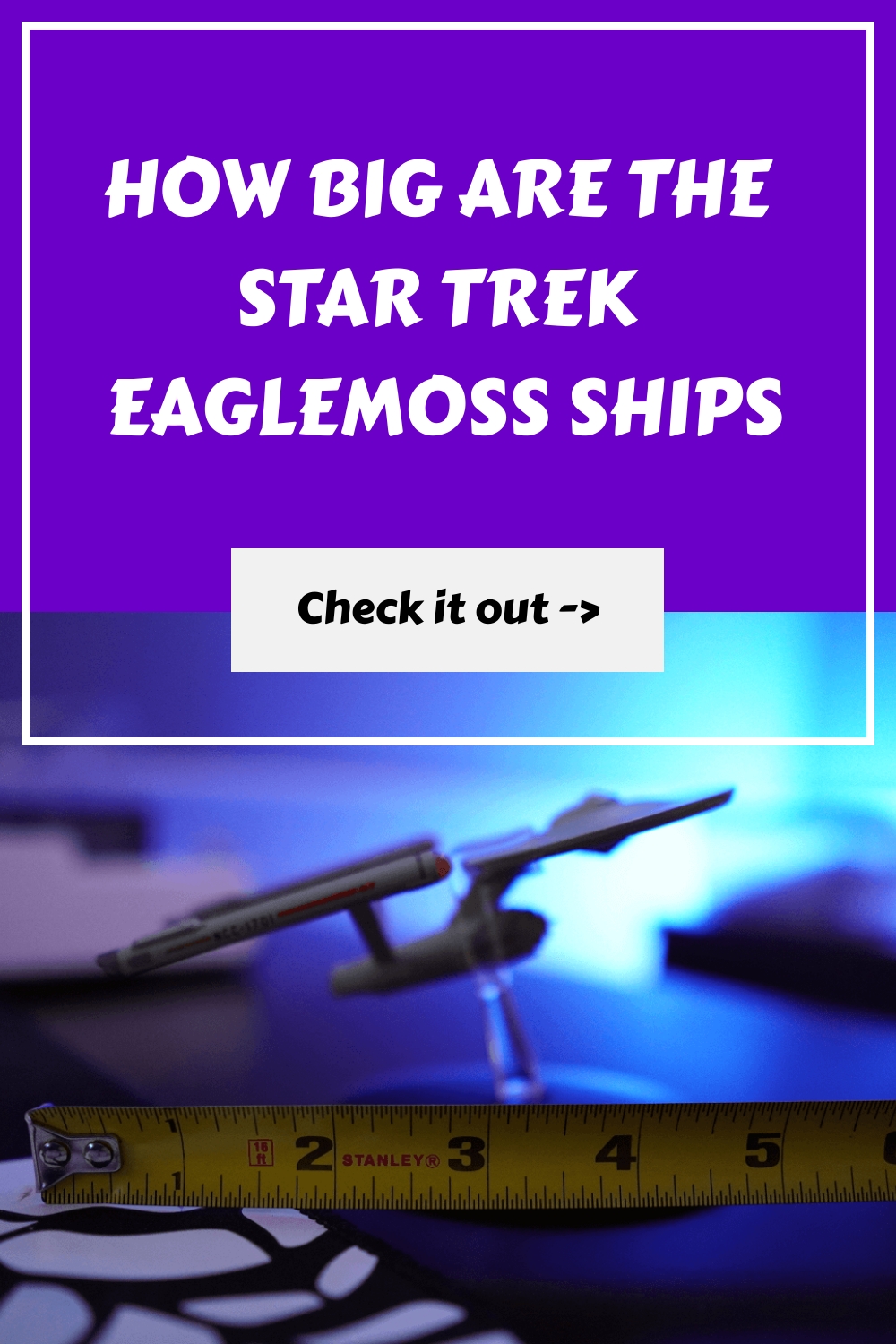 How Big Are The Star Trek Eaglemoss Ships generated pin 57947