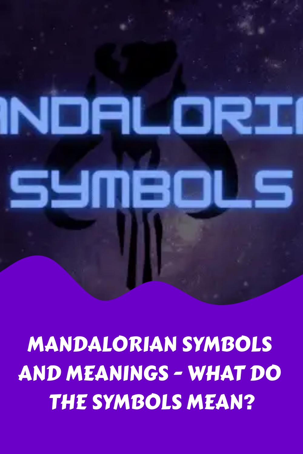 Mandalorian Symbols and Meanings What Do the Symbols Mean generated pin 56981