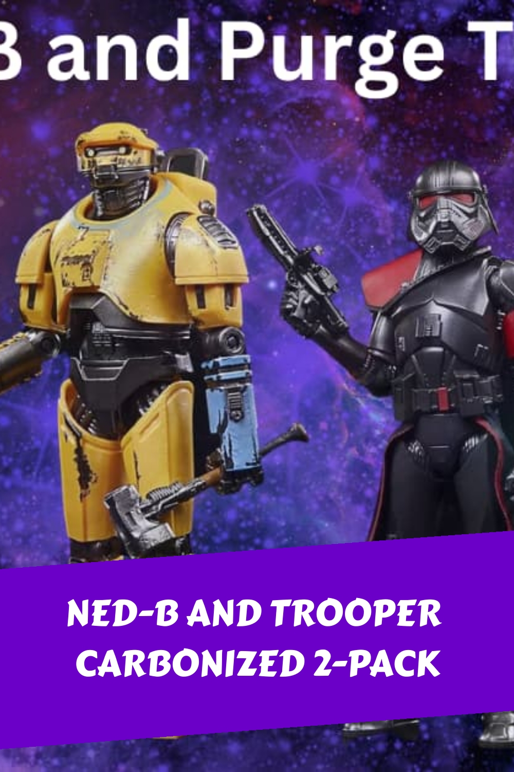 Ned B and Trooper Carbonized 2 pack generated pin 561128