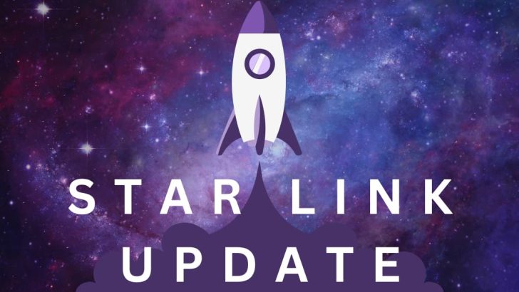 Starlink's Update