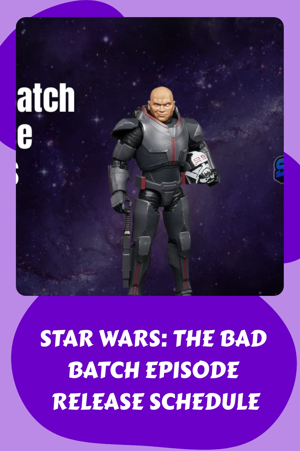 Star Wars The Bad Batch Episode Release Schedule generated pin 56751