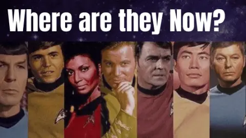 Where Are They Now: The Original Star Trek Cast