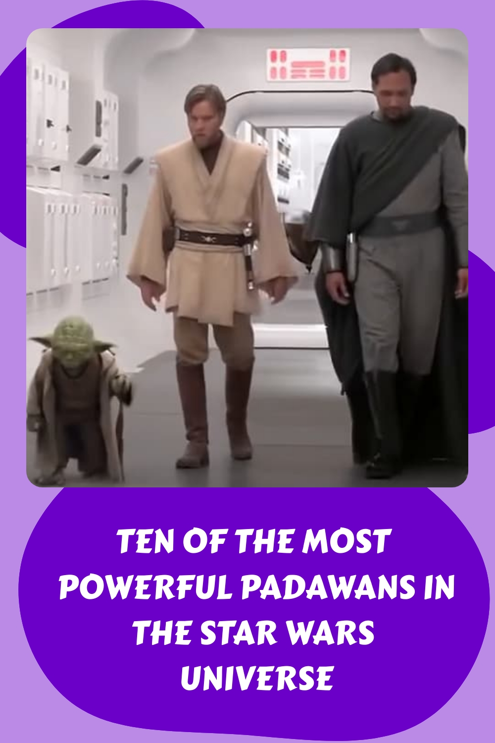Ten Of The Most Powerful Padawans In The Star Wars Universe generated pin 559298 1