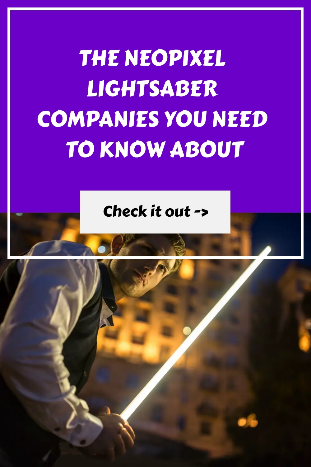 The Neopixel Lightsaber Companies You Need To Know About generated pin 559112