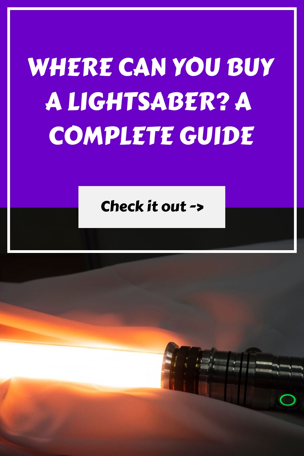 Where Can You Buy A Lightsaber A Complete Guide generated pin 560093